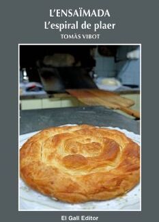 L'Ensaïmada. L'espiral del plaer