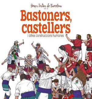 BAstoners, castellers i altres construccions humanes