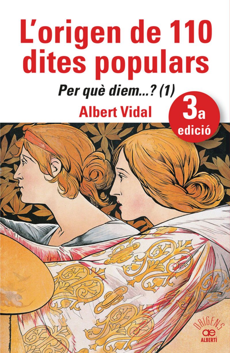 L'ORIGEN DE 110 DITES POPULARS - PER QUE DIEM... ?