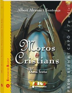 Moros i Cristans. Una festa