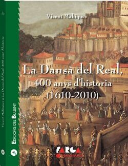 La Dansà del Real, 400 anys