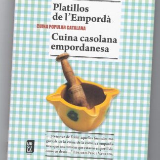 Platillos de l'Empordà + cuina empordanesa