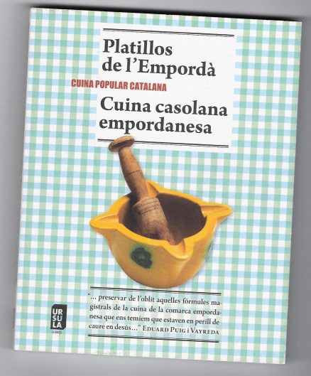 Platillos de l'Empordà + cuina empordanesa