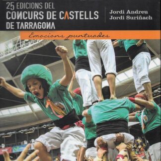 25 edicions del Concurs de Castells de Tarragona