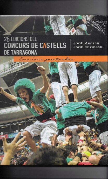 25 edicions del Concurs de Castells de Tarragona