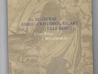 El Xilògraf Enric-Cristòfol Ricart i els Goigs