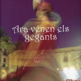 Ara vénen els gegants