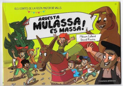 Aquesta Mulassa és Massa!