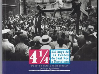 425 anys de les Festes de Sant Roc de Barcelona