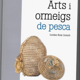 Arts i ormeigs de pesca