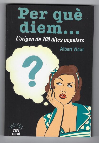 Per què diem?