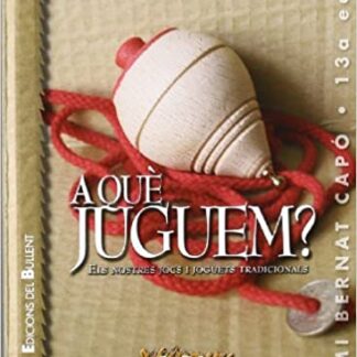 A QUÈ JUGUEM?
