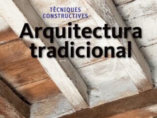 Tècniques constructives d'Arquitectura tradicional