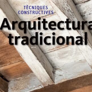 Tècniques constructives d'Arquitectura tradicional