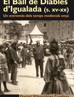 El Ball de Diables d'Igualada (sXV-XX)