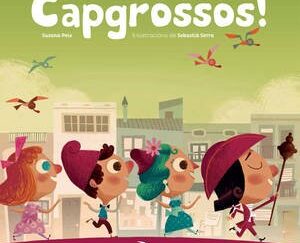 Capgrossos !