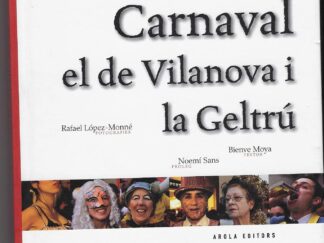 Carnaval: el de Vilanova i la Geltró