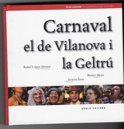 Carnaval: el de Vilanova i la Geltró