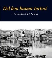 Del bon humor tortosí