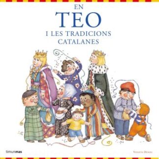 En Teo i les tradicions catalanes