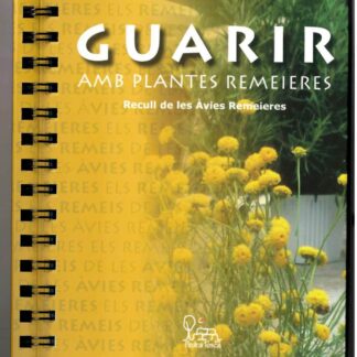 Guarir amb plantes remeieres