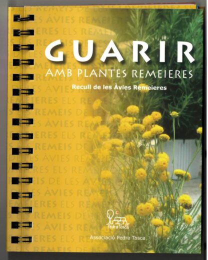 Guarir amb plantes remeieres
