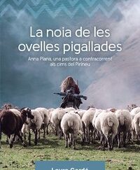 La noia de les ovelles pigallades
