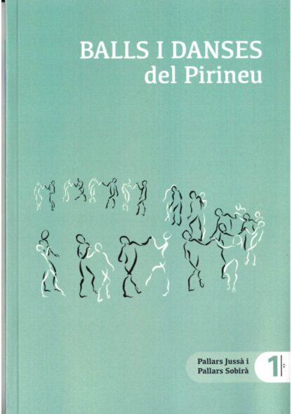 Balls i danses del Pirineu vol1  / Balhs e dances deth Pirinèu