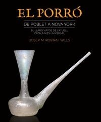 El Porró. De Poblet a Nova York