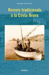 Remeis Tradicionals a la Costa Brava