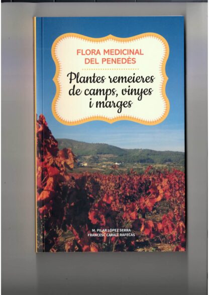 Plantes Remeieres de camps, vinyes i marges