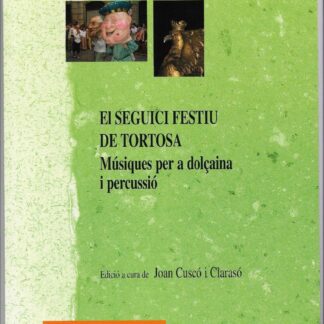 El Seguici Festiu de Tortosa