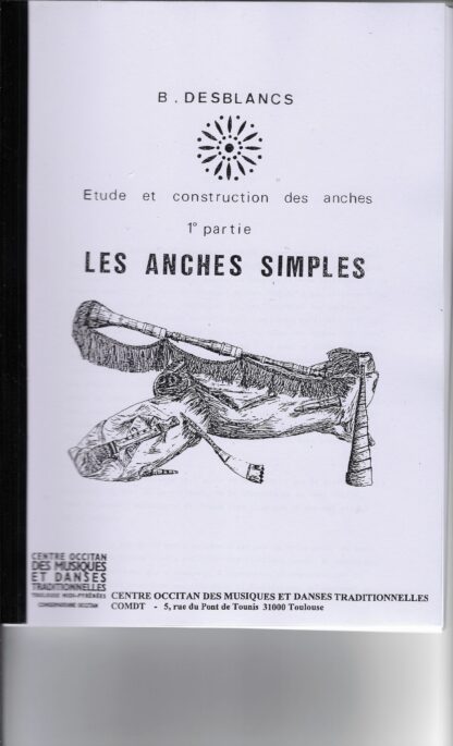 ETUDE ET CONSTRUCTION DES ANCHES : LES ANCHES SIMPLES