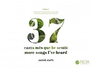 37 cants més que he sentit - Volum2