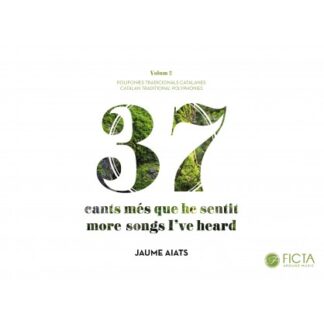 37 cants més que he sentit - Volum2