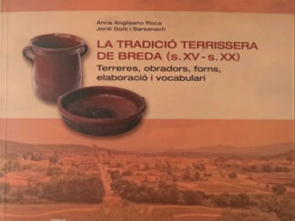 La tradició terrissera de Breda (s.XV-sXX)
