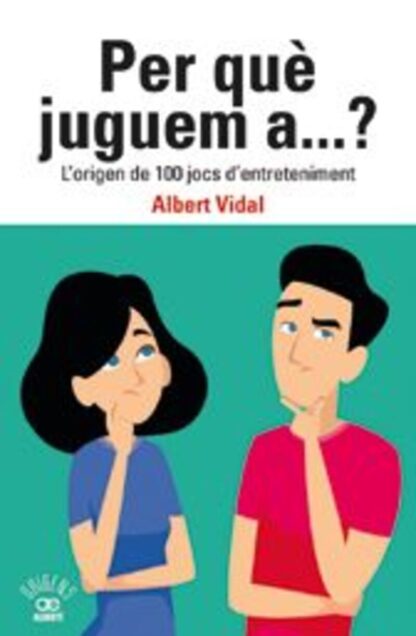 Per què juguem a?