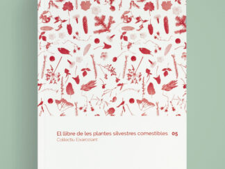 EL LLIBRE DE LES PLANTES SILVESTRES COMESTIBLES Vol5