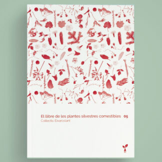 EL LLIBRE DE LES PLANTES SILVESTRES COMESTIBLES Vol5