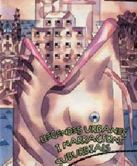 Llegendes Urbanes i narracions suburbials