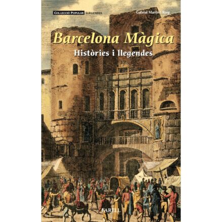 Barcelona Màgica. Històries i llegendes