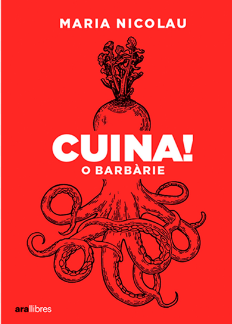 Cuina! o Barbàrie