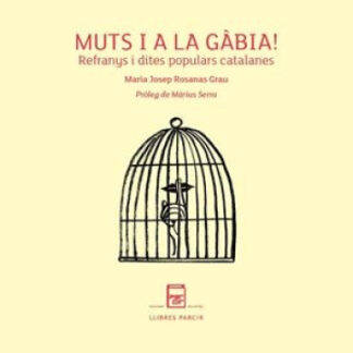 Muts i a la Gàbia!