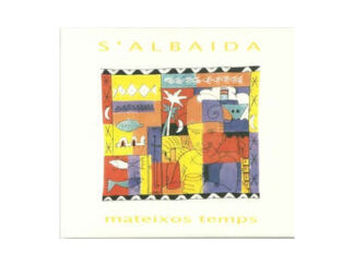 S'albaida - mateixos temps
