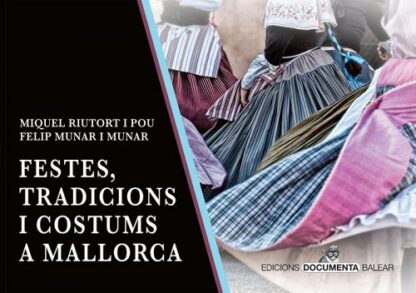 Festes, tradicions i costums de Mallorca