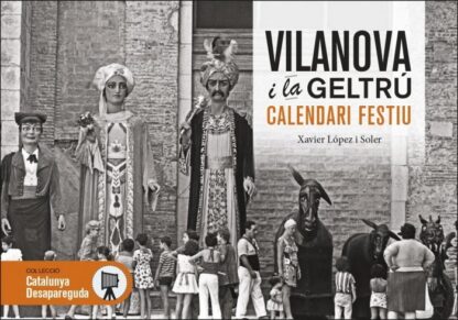 VILANOVA I LA GELTRÚ CALENDARI FESTIU