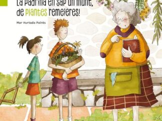 LA PADRINA EN SAP UN MUNT, DE PLANTES REMEIERES!