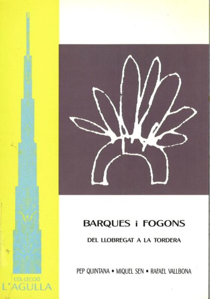 Barques i fogons del llobregat a la tordera