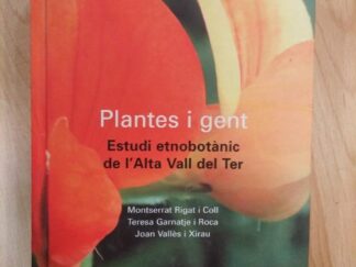 Plantes i gent, estudi etnobotànic de l'Alta Vall del Ter