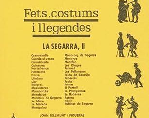Fets, costums i llegendes: La Segarra II